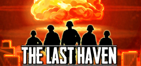 最后的天堂/The Last Haven（v0.10.10） 策略战棋-第1张