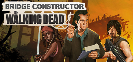 桥梁建筑师：行尸走肉/Bridge Constructor: The Walking Dead 模拟经营-第1张
