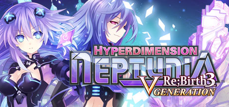 超次元海王星：重生3/Hyperdimension Neptunia Re;Birth3 V Generation 角色扮演-第1张