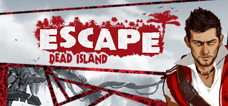 逃离死亡岛/Escape Dead Island 动作游戏-第1张