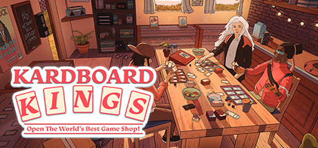 卡牌之王/ Kardboard Kings: Card Shop Simulator（数字豪华版-Build.8183245） 休闲解谜-第1张