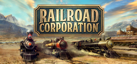 铁路公司/Railroad Corporation（更新Roadmaster Mission Pack DLC） 模拟经营-第1张