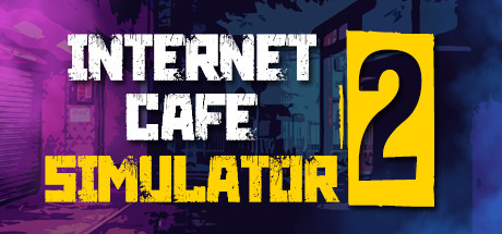 网吧模拟器2/Internet Cafe Simulator 2（Build.2022.02.26） 模拟经营-第1张