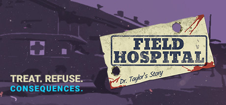 战地医院：泰勒医生的故事/Field Hospital: Dr. Taylors Story 冒险游戏-第1张