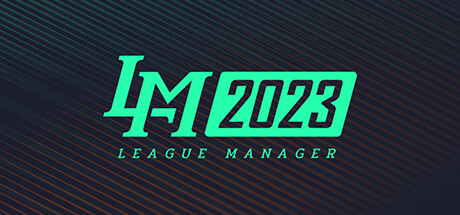 电竞经理2023/League Manager 2023（Ver1.15+集成最新战队） 模拟经营-第1张