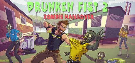 醉拳2：僵尸宿醉/Drunken Fist 2: Zombie Hangover 动作游戏-第1张