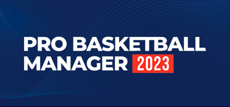 职业篮球经理2023/Pro Basketball Manager 2023 体育竞技-第1张