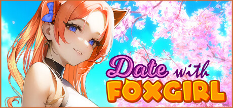 与狐狸女孩约会/Date with Foxgirl（V230530+全DLC） 休闲解谜-第1张