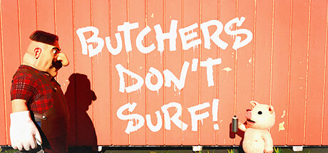 屠夫不冲浪！Butchers Dont Surf! 冒险游戏-第1张