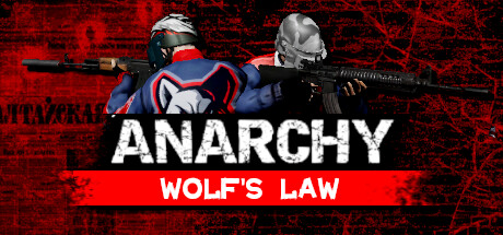 无政府状态：狼的法则/Anarchy Wolfs law 动作游戏-第1张