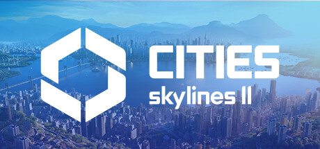 城市天际线2/都市天际线2/Cities: Skylines ll （更新v1.1.2f1） 模拟经营-第1张