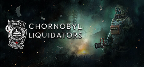 切尔诺贝利清算人/Chornobyl Liquidators （更新v1.01.8） 冒险游戏-第1张