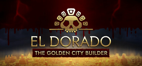 黄金国：黄金城建设者/El Dorado: The Golden City Builder 模拟经营-第1张