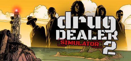毒贩模拟器2/毒枭模拟器2/drug dealer simulator 2 模拟经营-第1张