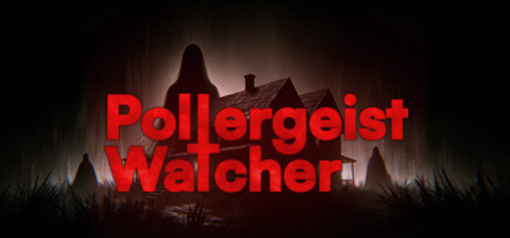 鬼影监视者/Poltergeist Watcher 休闲解谜-第1张