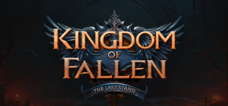 倾覆之国：最后一战/Kingdom of Fallen: The Last Stand 冒险游戏-第1张