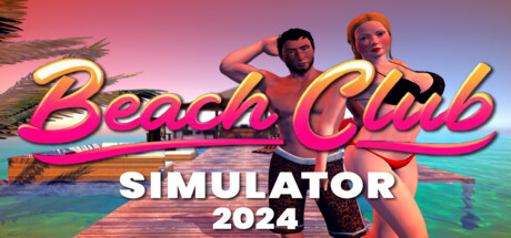 海滩俱乐部模拟器/Beach Club Simulator 2024 模拟经营-第1张