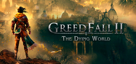 贪婪之秋2：垂死世界/GreedFall II: The Dying World 角色扮演-第1张