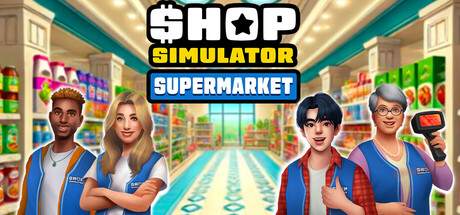 商店模拟器：超市/Shop Simulator: Supermarket 模拟经营-第1张