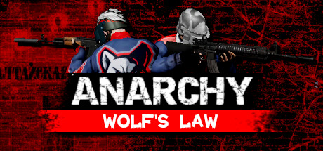 无政府状态：狼的法则Anarchy: Wolf’s Law v0.9.978.1712 7.20G 冒险游戏-第1张