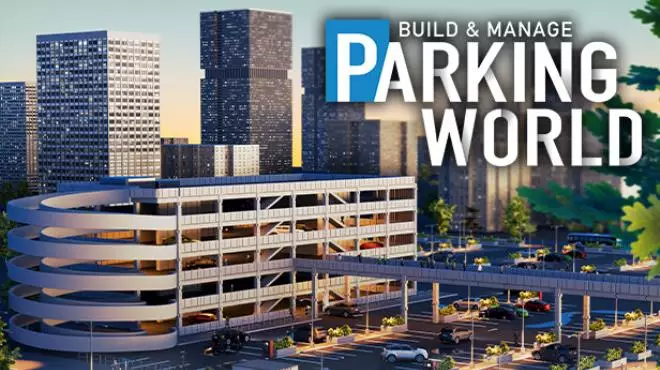 停车世界：建造与管理Parking World: Build & Manage v0.2.61 PC中文 模拟经营-第1张